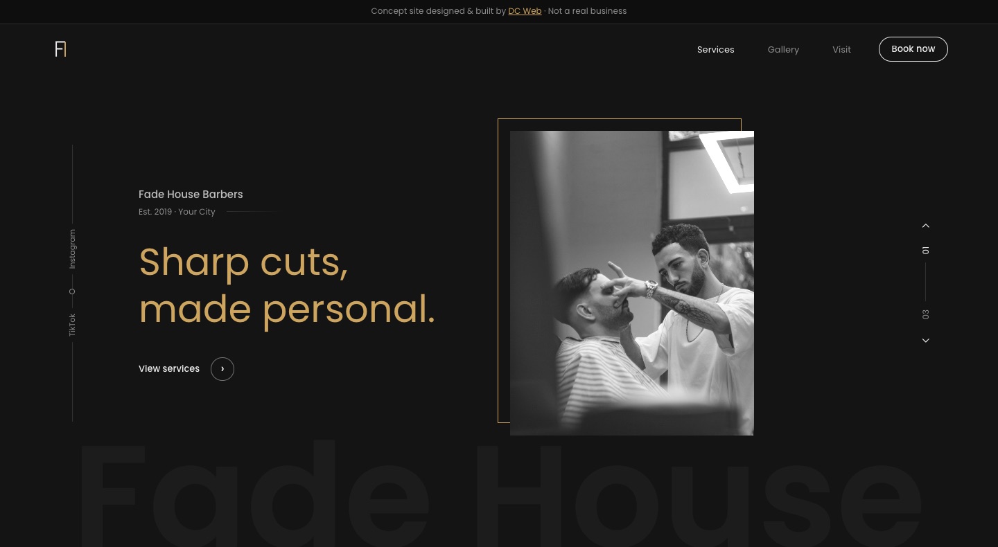 Fade House Barbers homepage: gold headline 'Sharp cuts, made personal.' beside a black-and-white photo of a barber at work